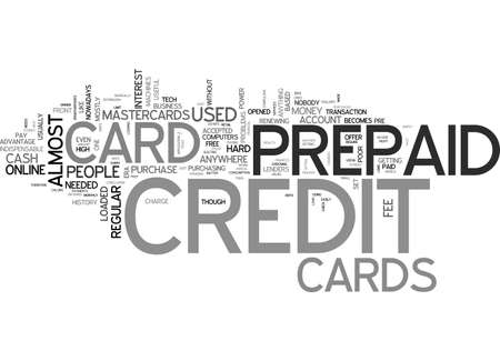 a credit free card what is a prepaid credit card text word cloud concept stock vector - Free Prepaid Credit Card a credit free card what is a prepaid credit card text word cloud concept stock vector - Free Prepaid Credit Card