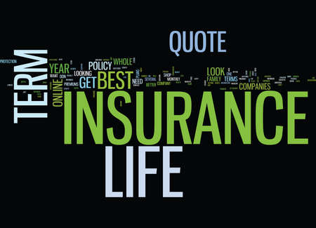 Looking For Life Insurance Quotes Adorable Everybody Wants The Best Term Life Insurance Quote Text Background Looking For Life Insurance Quotes Fair Everybody Wants The Best Term Life Insurance Quote Text Background