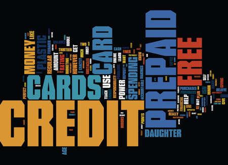 free prepaid credit cards friendly plastic for the very young pocket text background word cloud concept - Free Prepaid Credit Card free prepaid credit cards friendly plastic for the very young pocket text background word cloud concept - Free Prepaid Credit Card