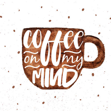 53402351-hand-drawn-lettering-card-with-watercolor-brown-coffee-cup-on-white-background-typography-design-for.jpg