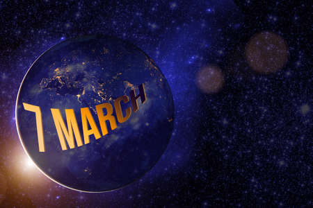 March 7th. Day 7 Of Month, Calendar Date. Earth Globe Planet With Sunrise And Calendar Day.