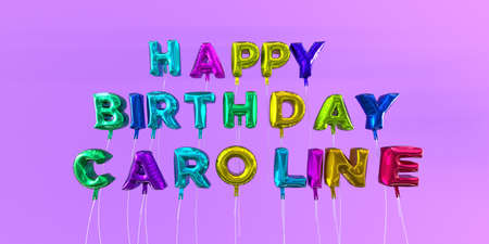Carte De Joyeux Anniversaire Caroline Avec Texte De Ballon Image Stock Rendu 3d Cette Image Peut Etre Utilisee Pour Une Carte Virtuelle Ou Une Carte Postale Imprimee Banque D Images Et Photos Libres De Droits Image Carte De Joyeux Anniversaire Caroline Avec Texte De Ballon Image Stock Rendu 3d Cette Image Peut Etre Utilisee Pour Une Carte Virtuelle Ou Une Carte Postale Imprimee Banque D Images Et Photos Libres De Droits Image