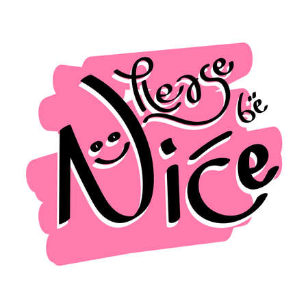 3 067 Be Nice Cliparts Stock Vector And Royalty Free Be Nice Illustrations