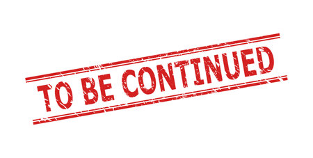 160725947-red-to-be-continued-watermark-on-a-white-background-flat-vector-grunge-seal-stamp-with-to-be-continu.jpg?ver=6