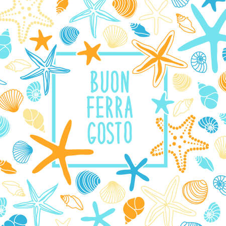 手描きの貝殻とヒトデと手書きのテキストブオン フェラーゴストイタリアの夏休みとかわいいヴィンテージフレームのイラスト素材 ベクタ Image