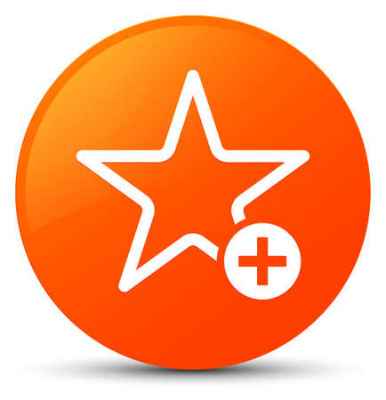 Add to favorite icon isolated on orange round button abstract illustration Фото со стока