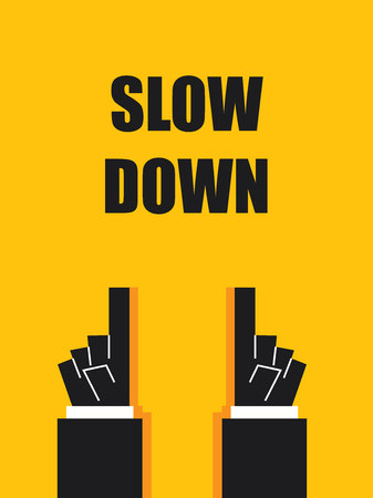 Slow down signs and symbols