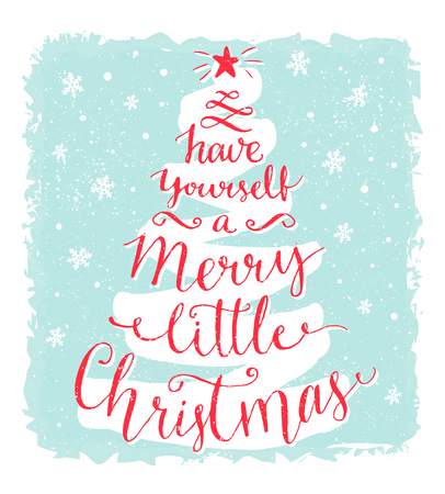 have yourself a merry little christmas greeting card with calligraphy in the shape of xmas - A Merry Little Christmas have yourself a merry little christmas greeting card with calligraphy in the shape of xmas - A Merry Little Christmas