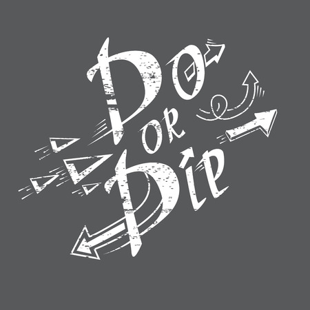 do or die stock