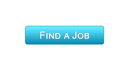 find a job web interface button blue color employment advertisement