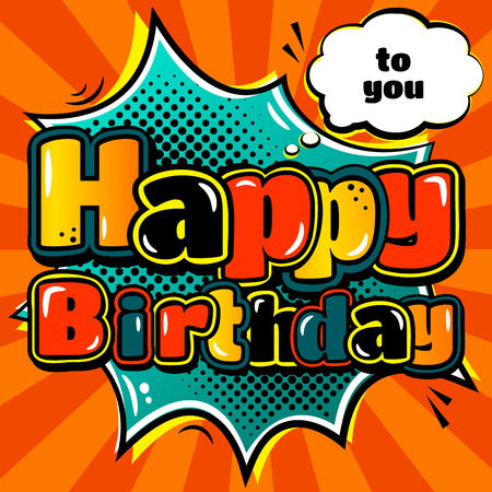 Birthday card in style comic book and speech bubble.