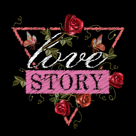 刺繍のバラと蝶 スローガンの愛の物語 女性は 女性の T シャツのデザインのおしゃれな刺繍テンプレート ベクトル のイラスト素材 ベクタ Image 0967