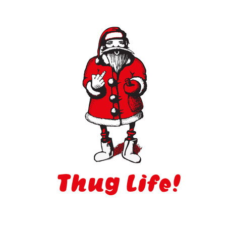 Bad Santa Claus shows fuck. Thug life. Vector illustration. t-shirt illustration