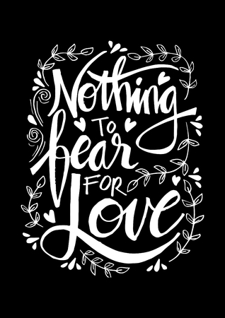 Nothing fear for love Motivational quote Nothing fear for love Motivational quote