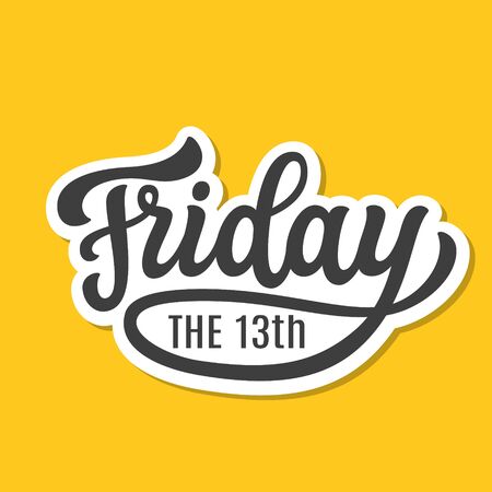 Friday the 13th. hand lettering text. vector typography for social media, sites, party decorations, posters, cards, banners, labels Vector Illustration
